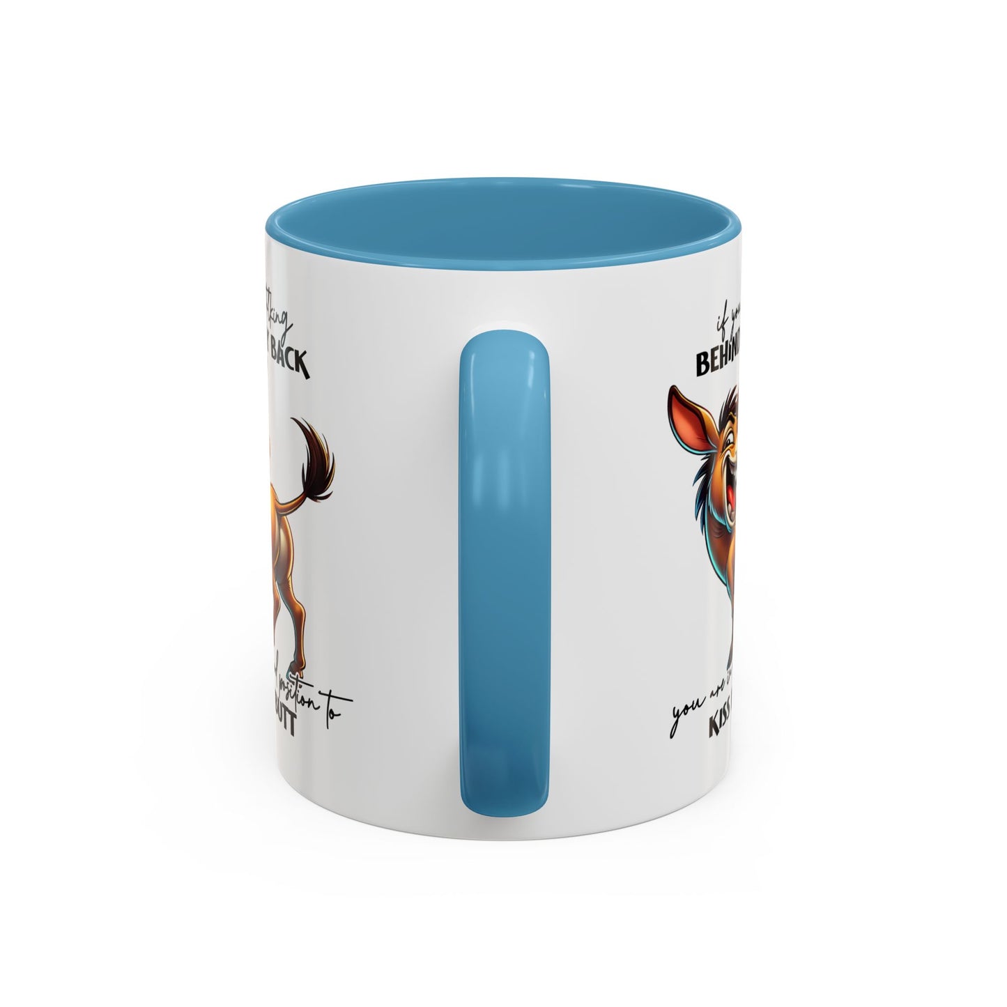 Humor Mug - If You Are Talking Behind My Back