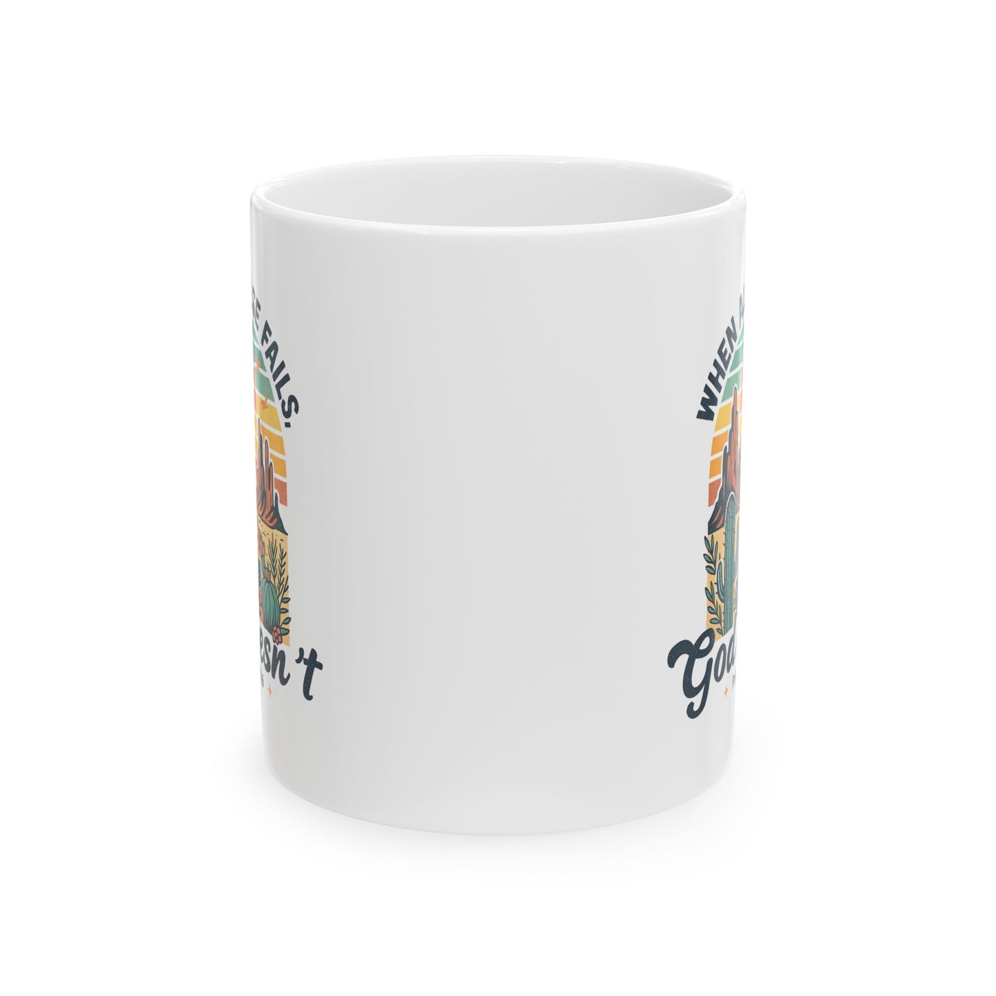 Religious Mug - When All Else Fails