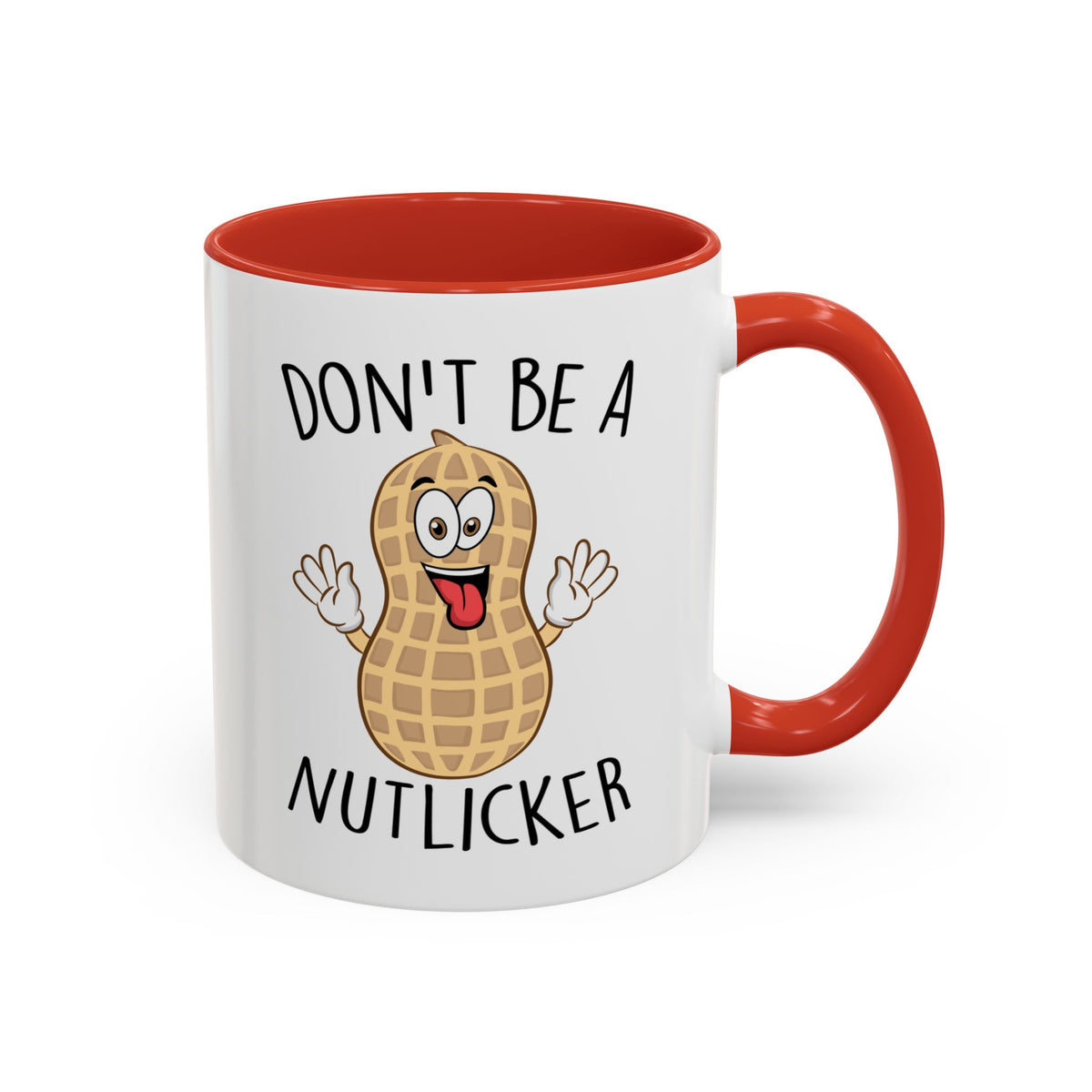 Adult Mug - Don't Be A Nutlicker