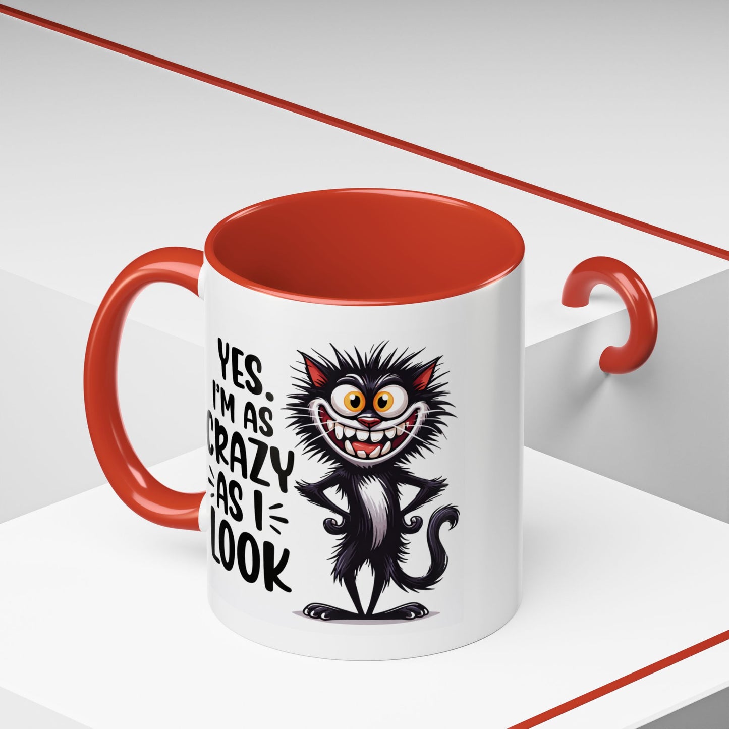 Humor Mug - Yes I am as Crazy