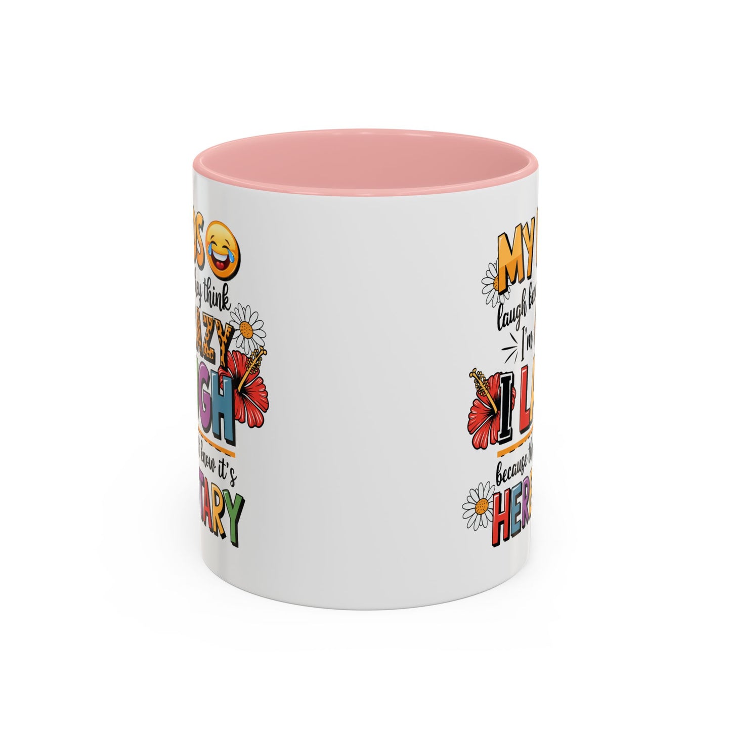 Humor Mug - My Kids Laugh