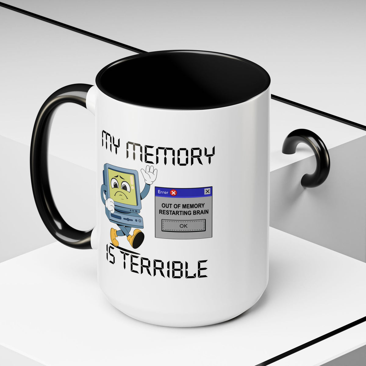 Humor Mug - My Memory is Terrible
