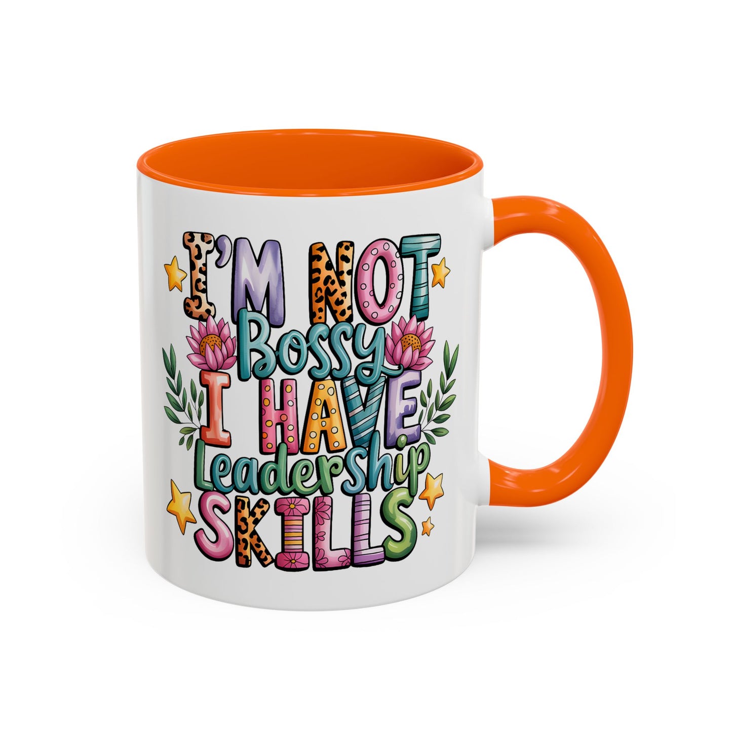 Humor Mug - I'm Not Bossy