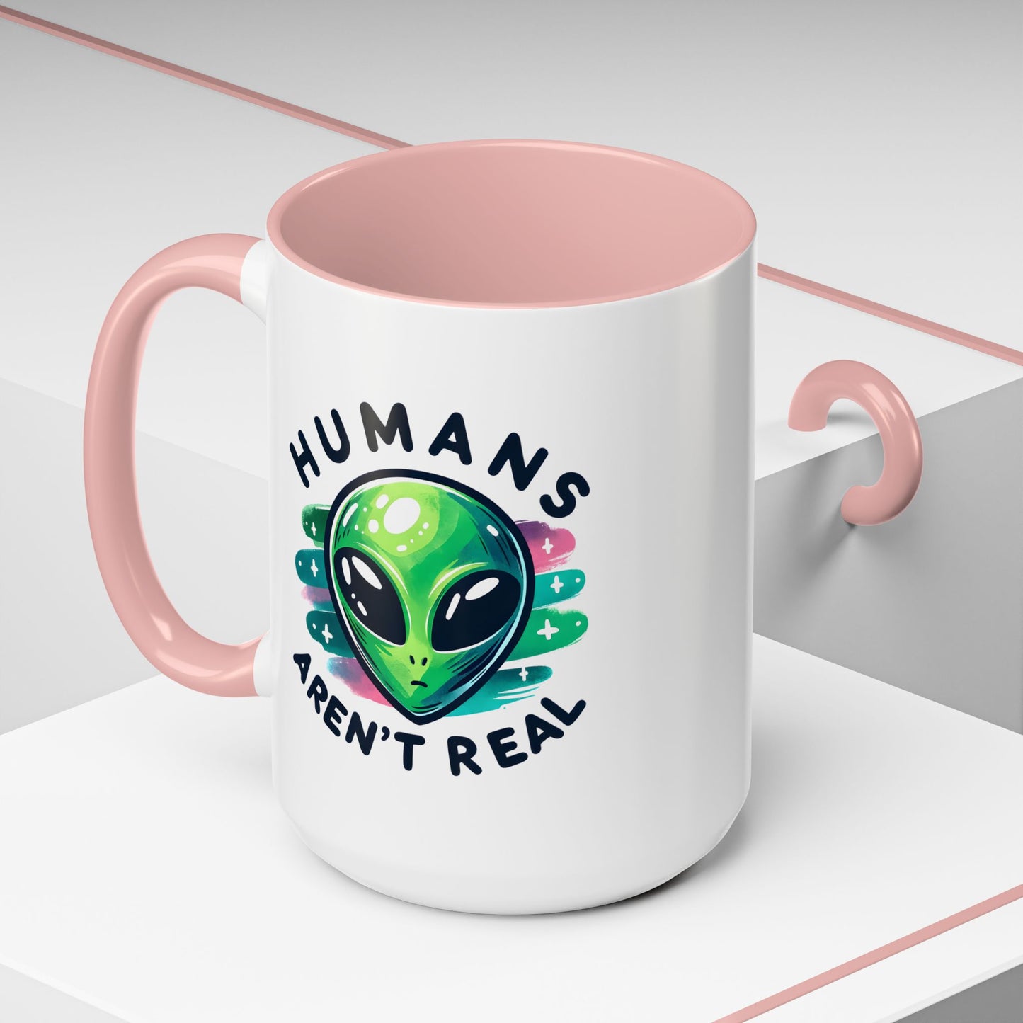 Alien Mug - Humans Aren't Real