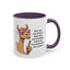 Humor Mug - Ever Have One Of Those Days