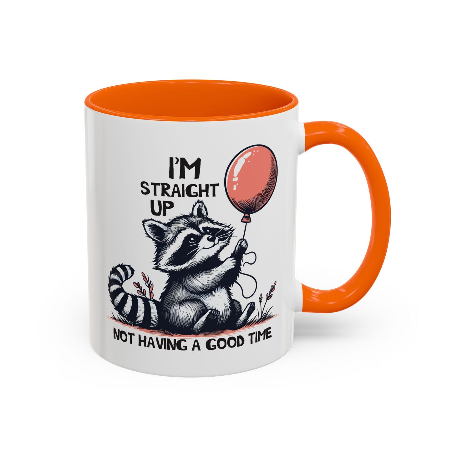 Humor Mug - I'm Straight Up