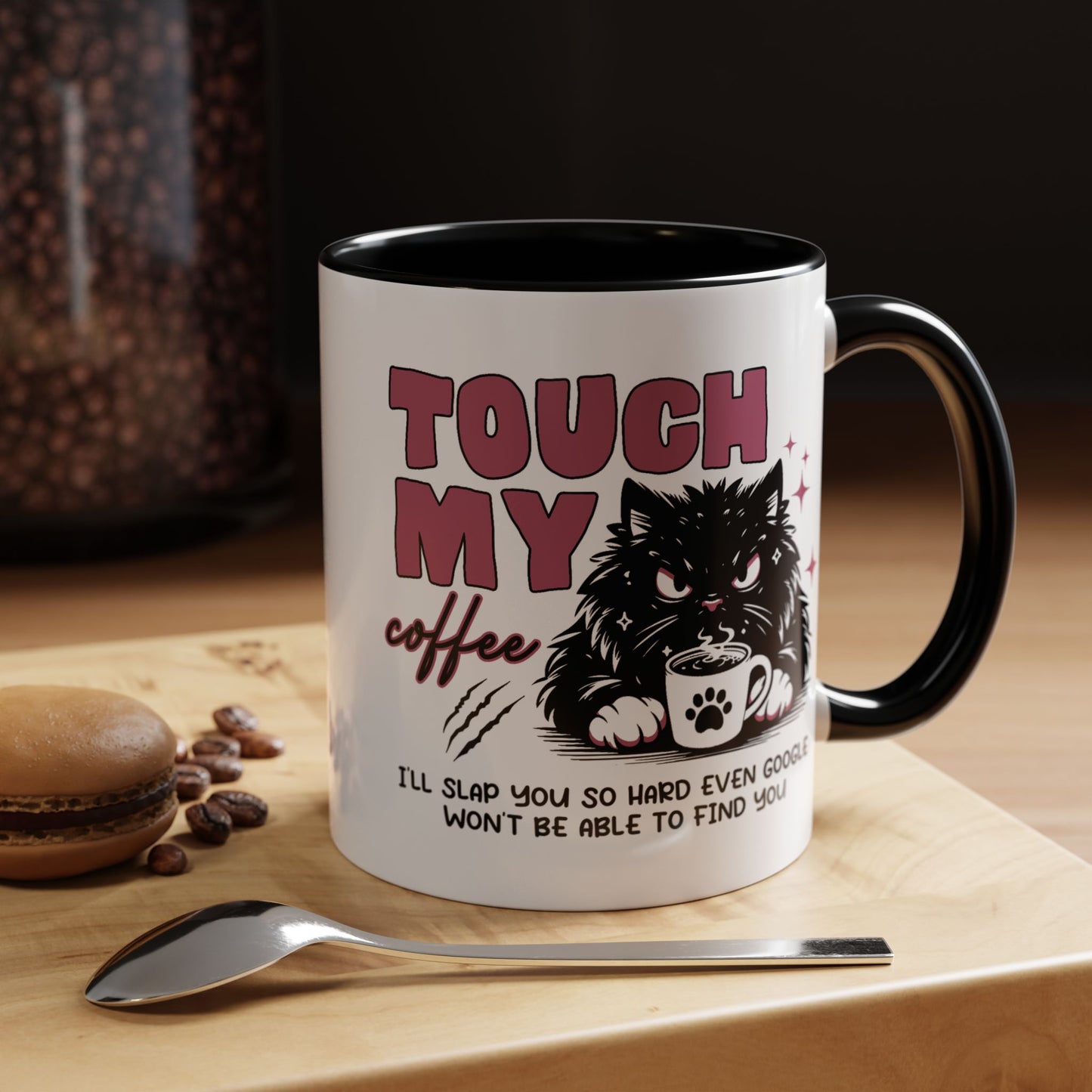 Humor Mug - Touch My Coffee