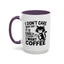 Animal Mug - I Don't Care What Day It Is