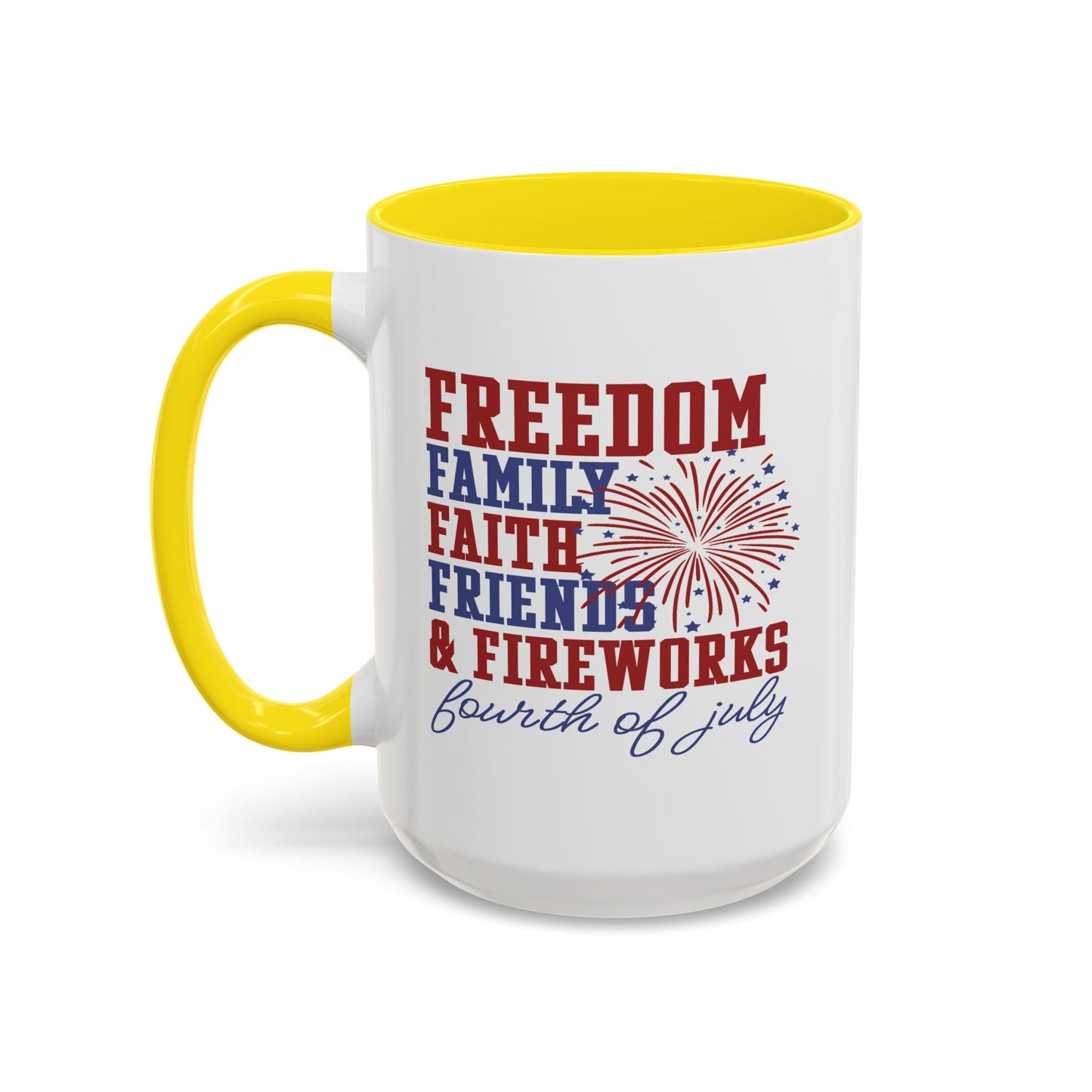4th of July Mug - Freedom Family Faith