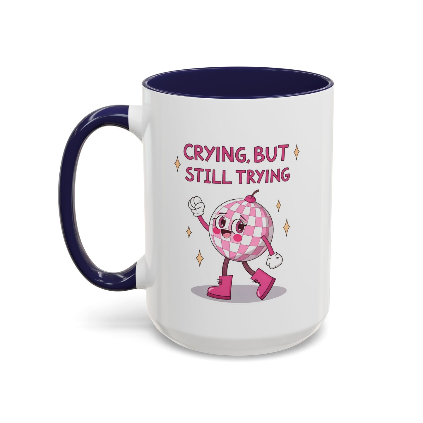 Wellness Mug - Crying But Still Trying