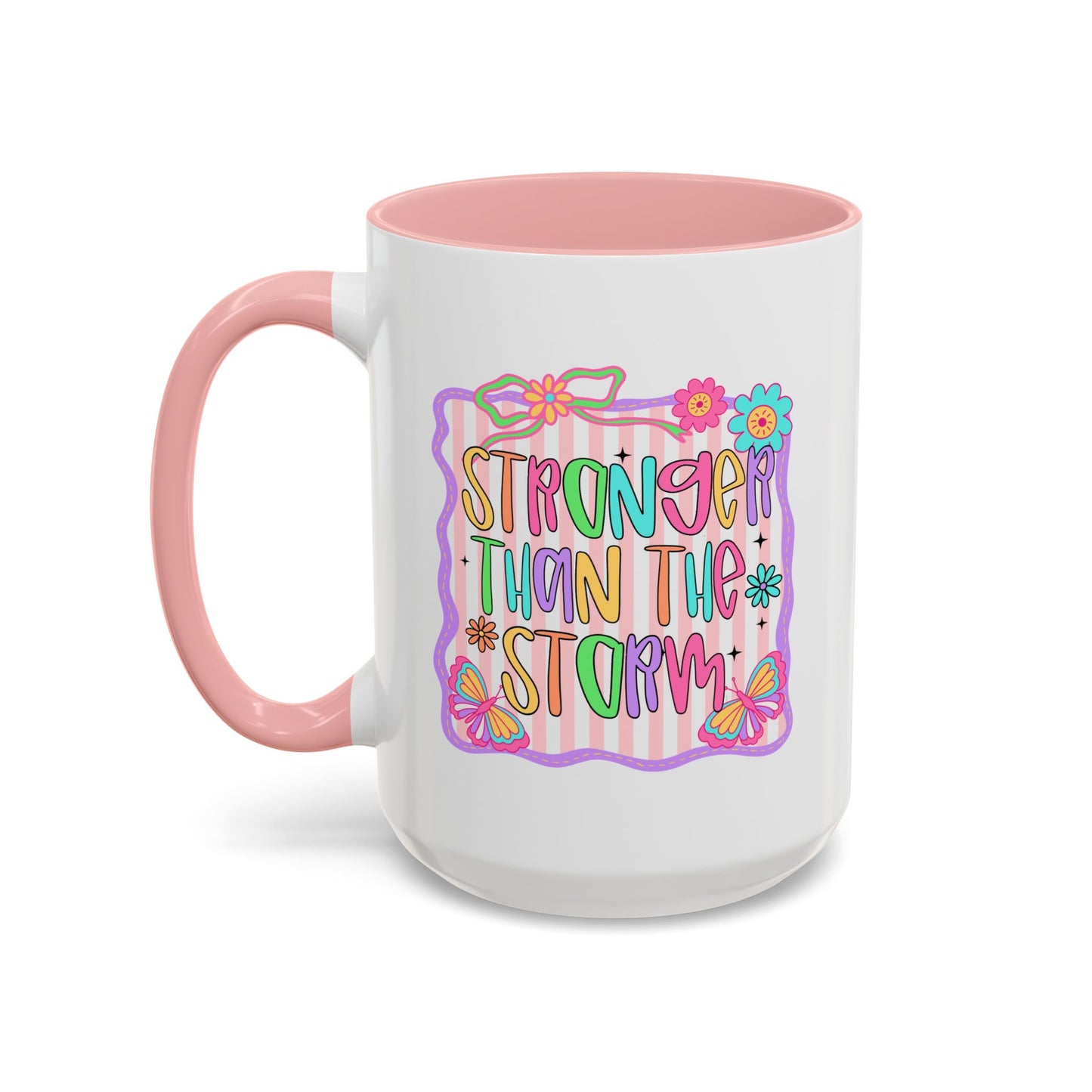 Motivation Mug - Stronger Than The Storm