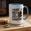 Animal Mug - I Only Hunt The Finest Shadows