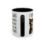 Animal Mug - I Thought I Was In A Bad Mood