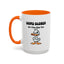 Humor Mug - Come Closer So I Can Slap You