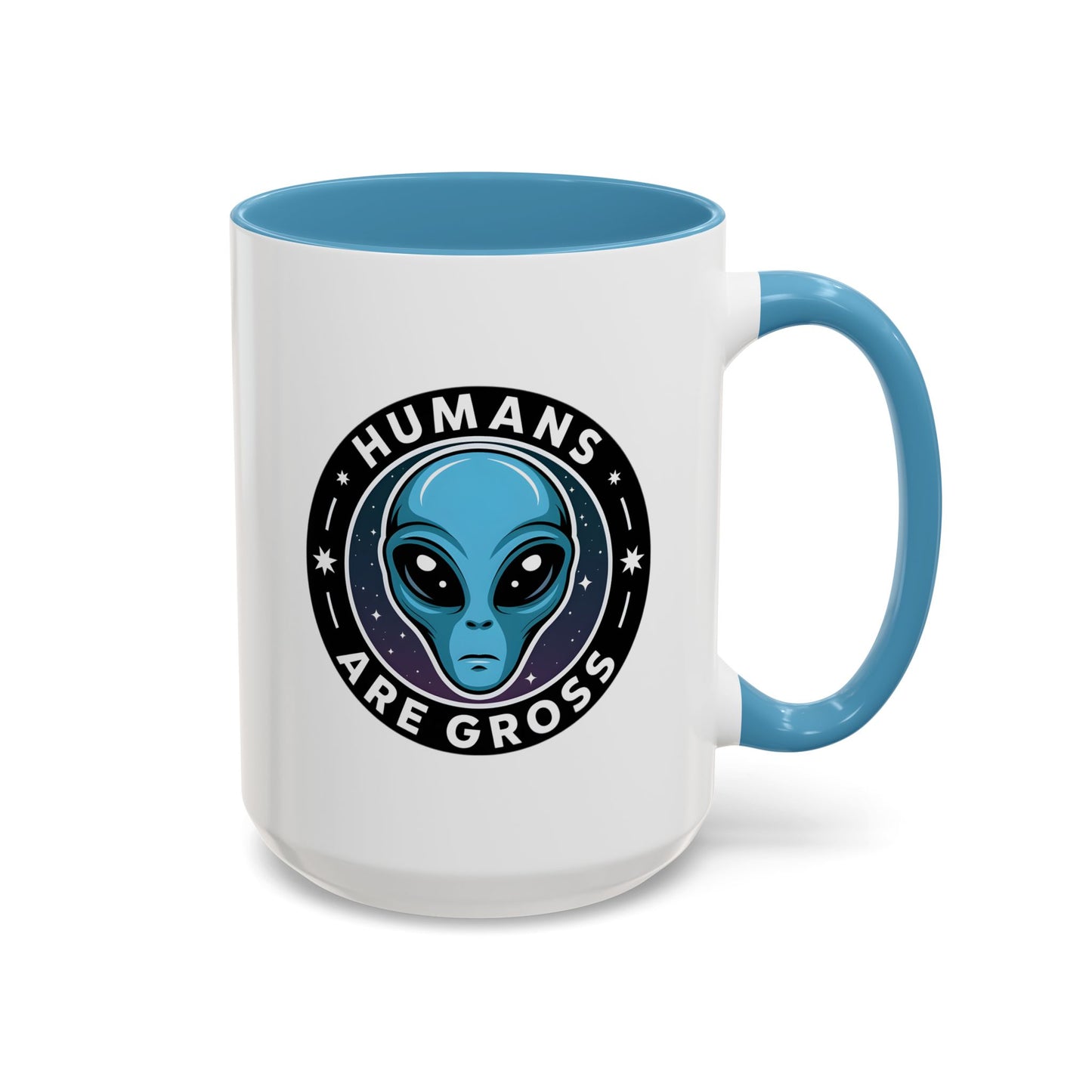 Alien Mug - Humans Are Gross