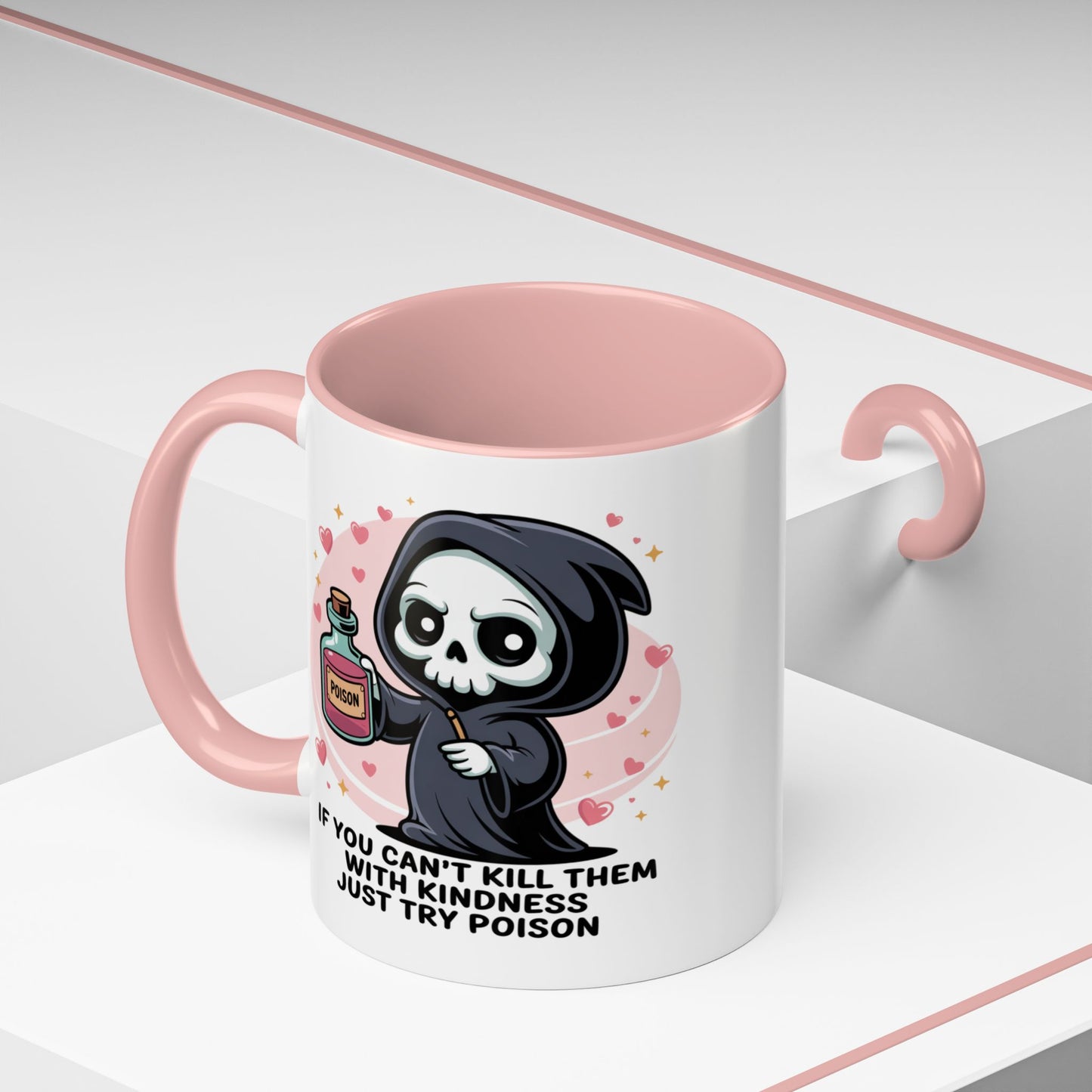 Adult Mug - If You Can't Kill Them With Kindness