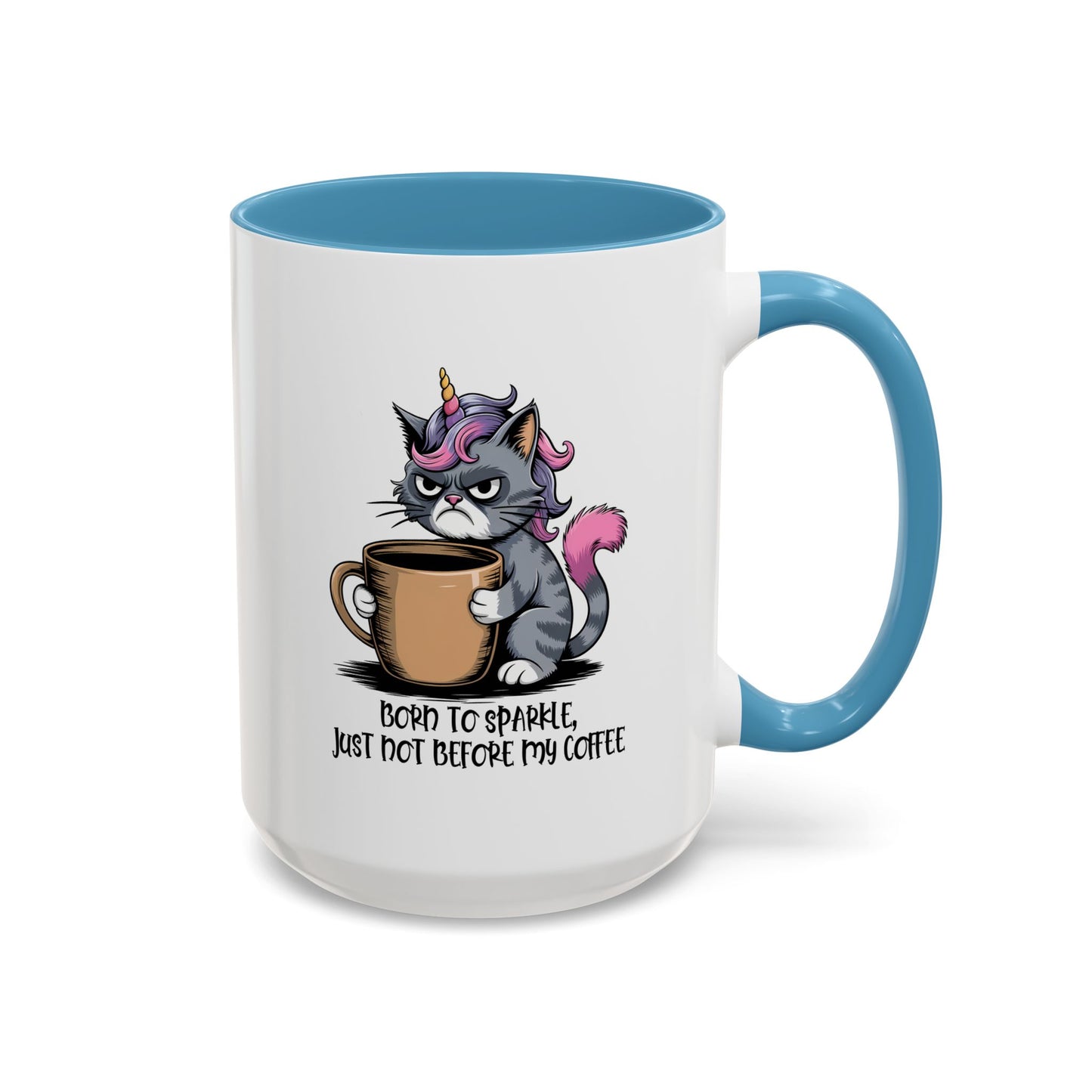Humor Mug - Born to Sparkle, Just Not Before My Coffee