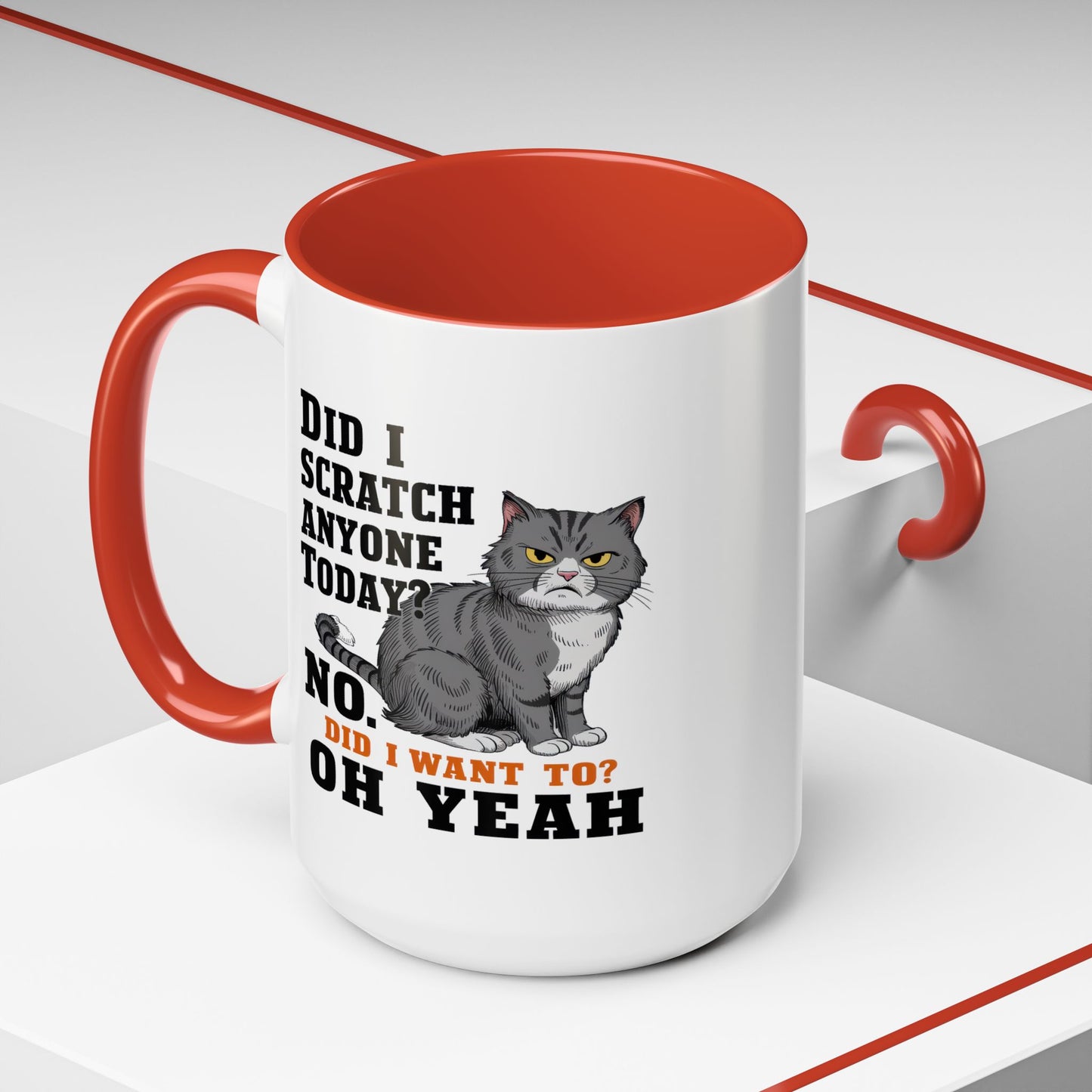 Animal Mug - Did I Scratch Anyone Today?