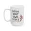 Motivation Mug - Write Your Own Story Pen