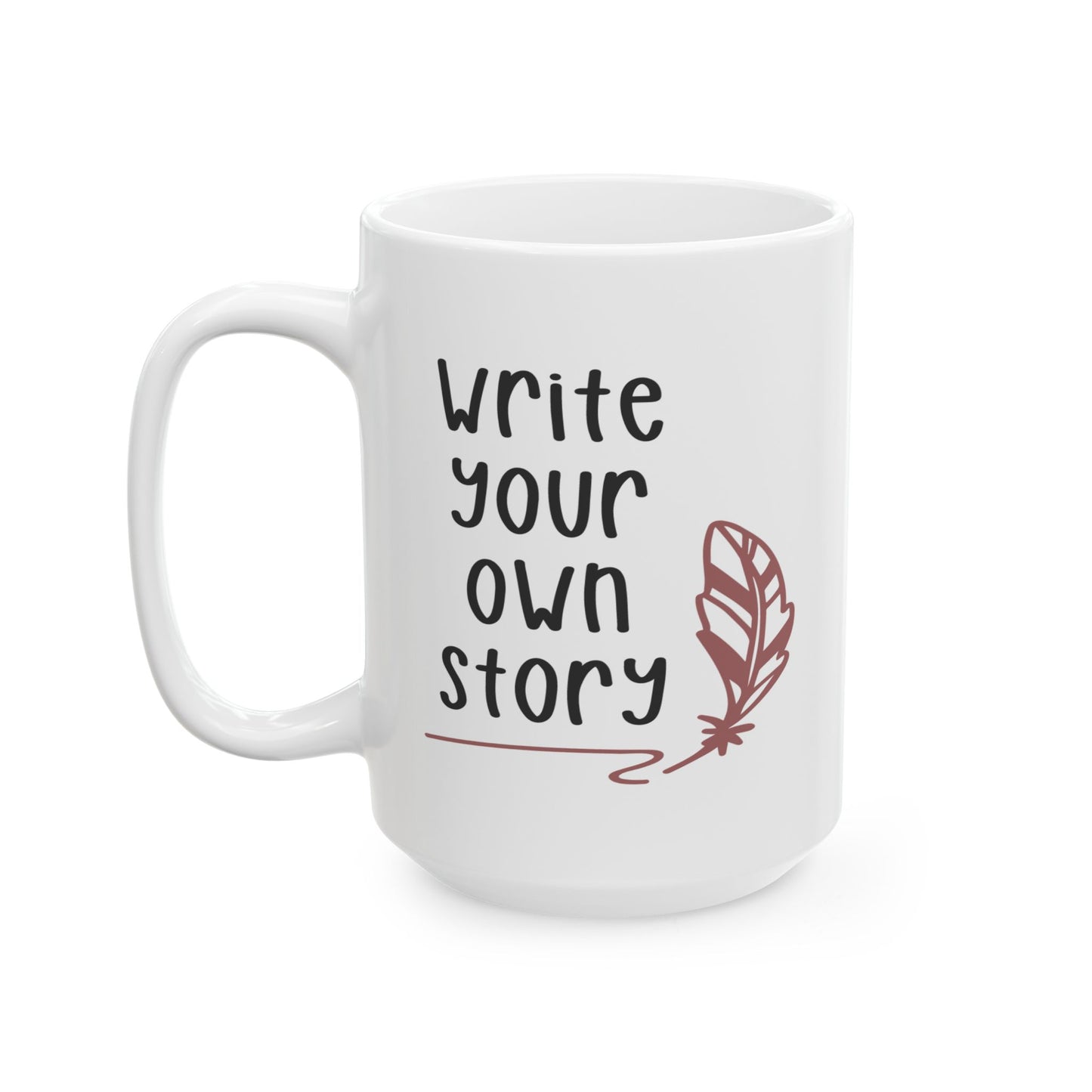 Motivation Mug - Write Your Own Story Pen