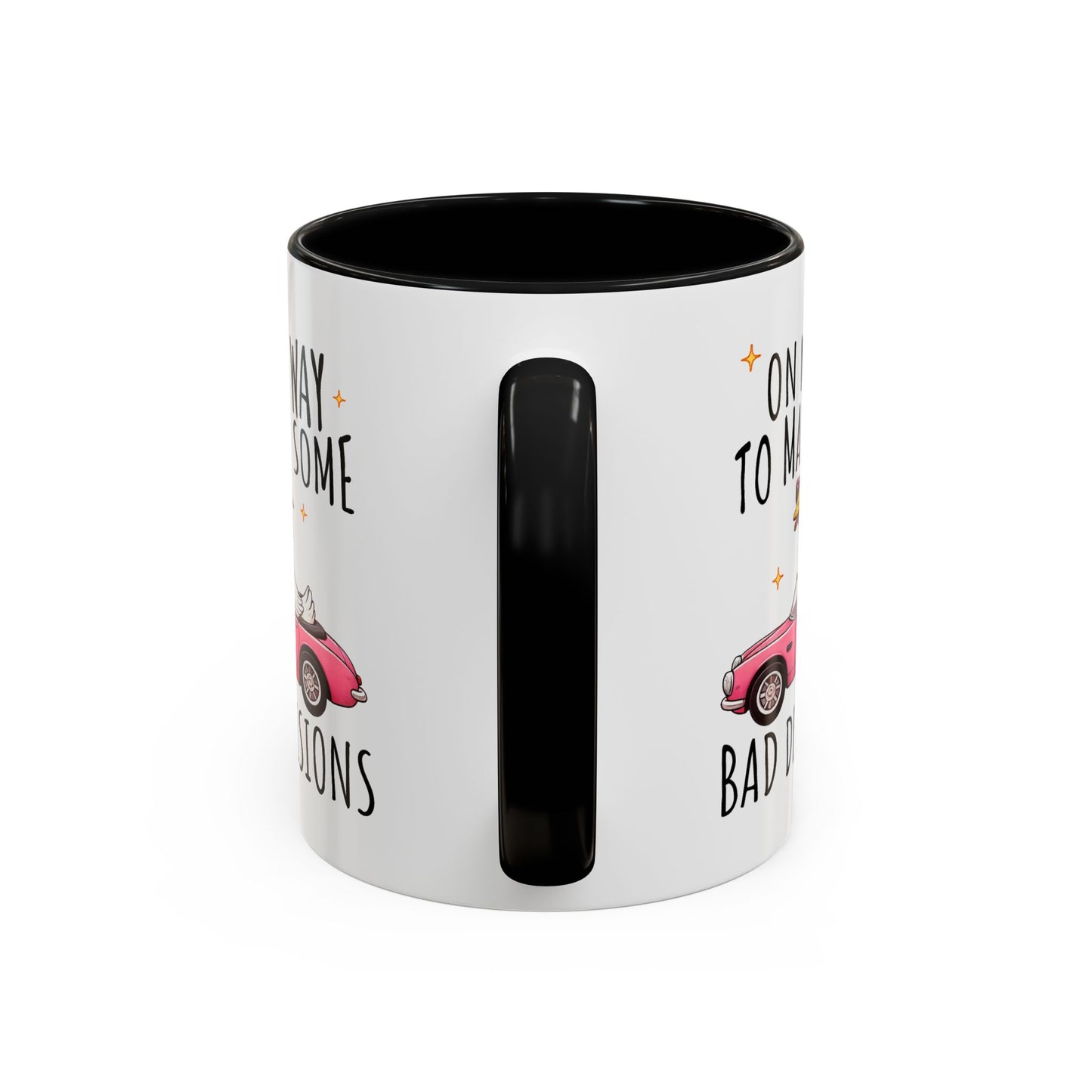 Humor Mug - On My Way to Make