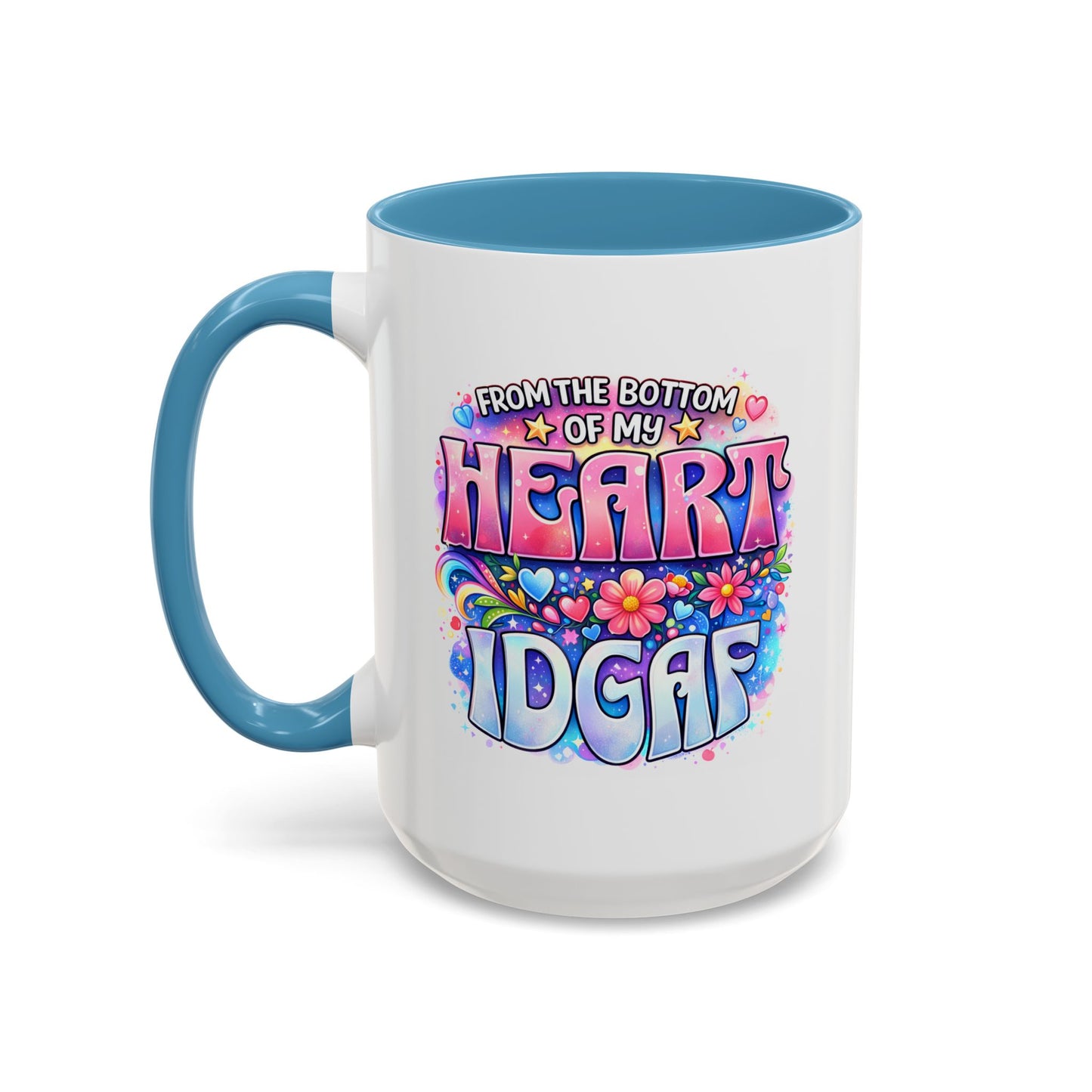Adult Mug - From The Bottom of My Heart