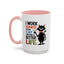 Humor Mug - I Work Hard So My Cat