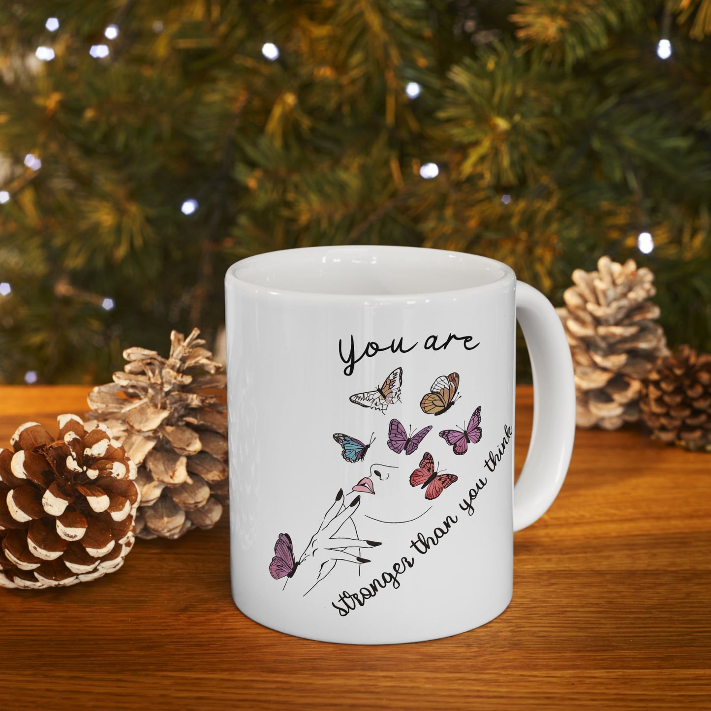 Motivation Mug - You Are Stronger Than You Think Butterflies
