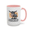 Humor Mug - I'd Agree With You