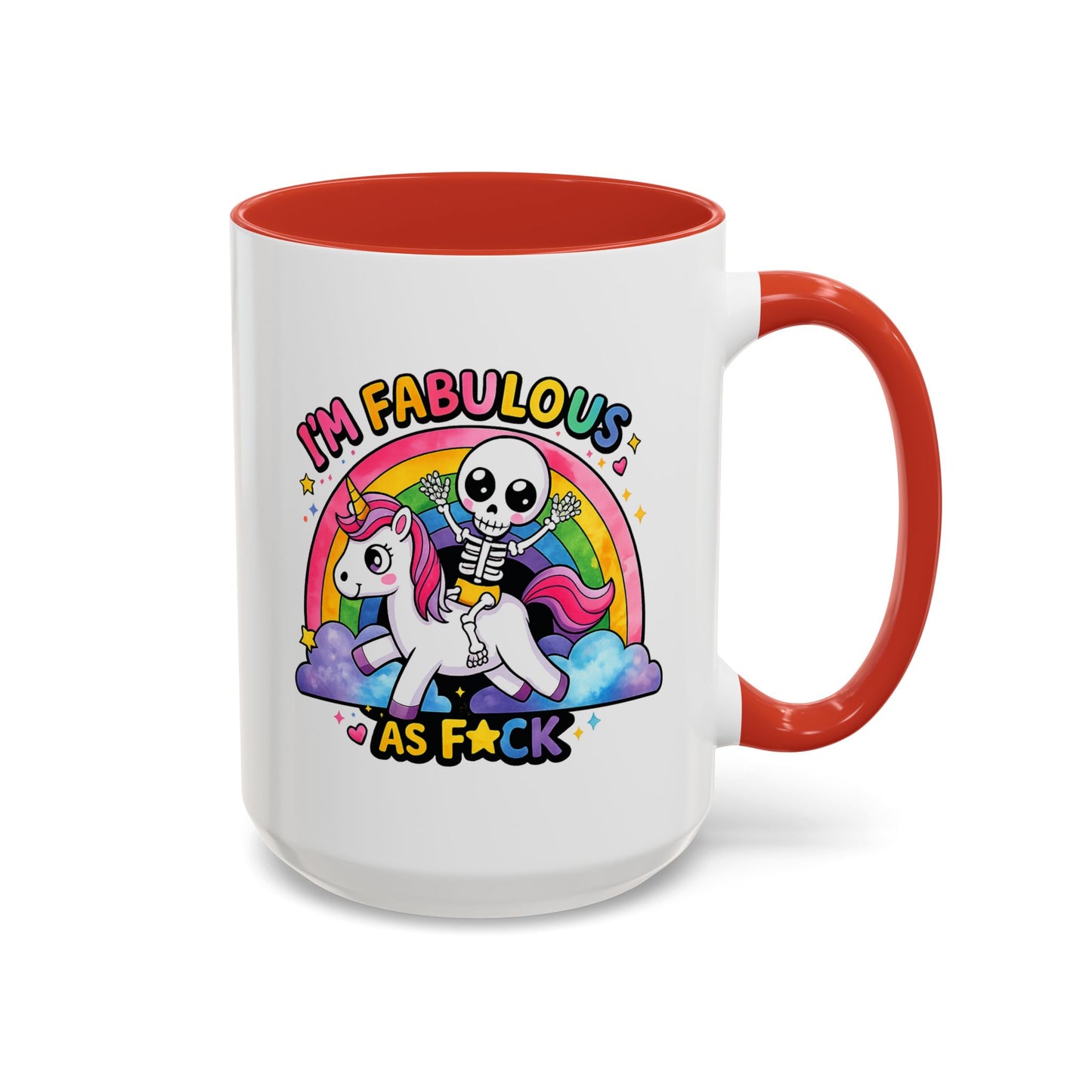 Humor Mug - I'm Fabulous