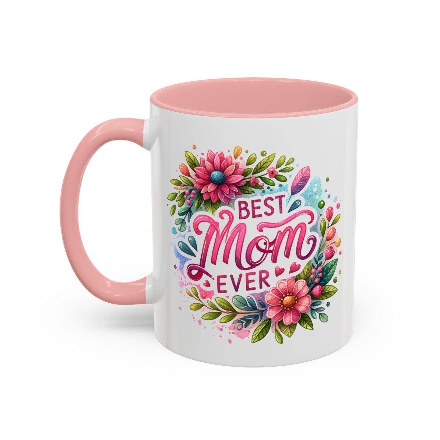 Mother's Day Mug - Best Mom Ever Floral