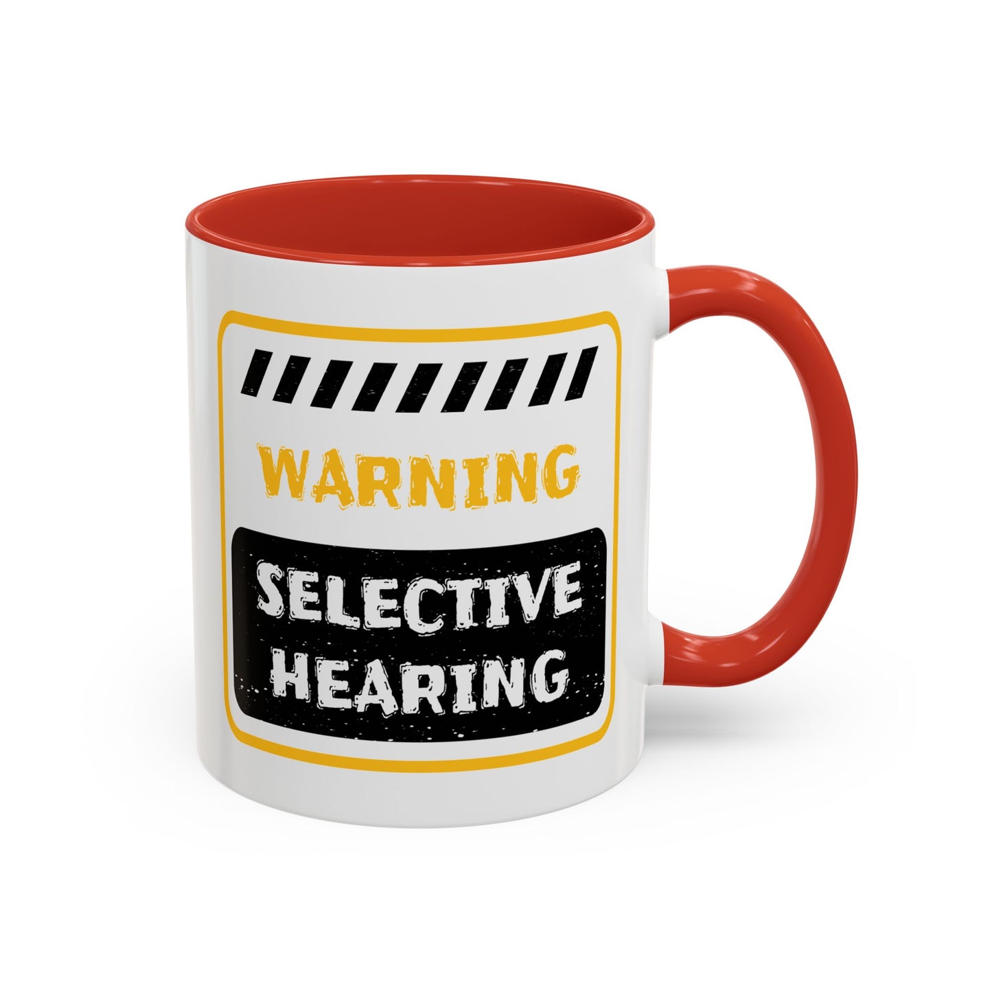 Humor Mug - Warning Selective Hearing