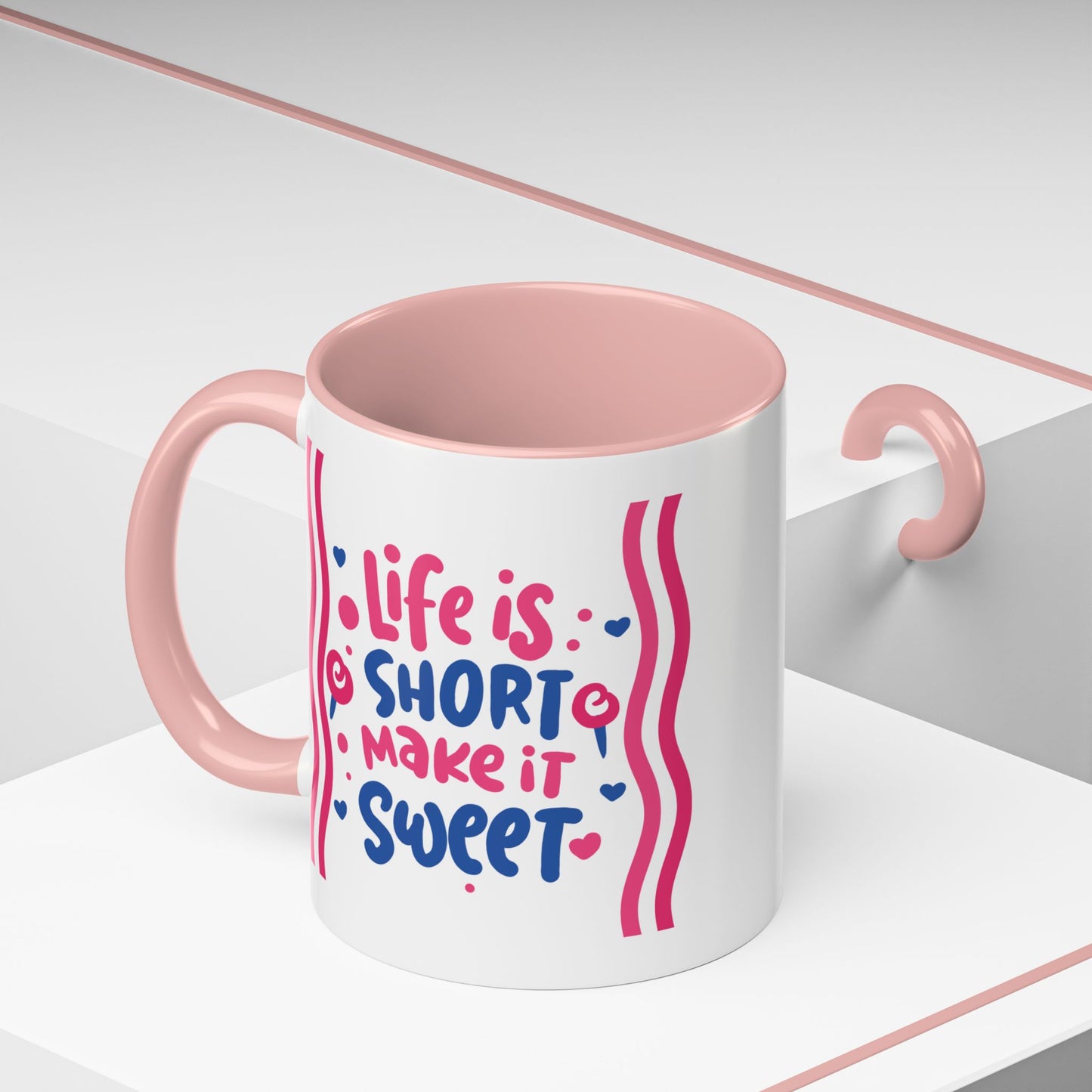 Motivation Mug - Life is Short Make it Sweet