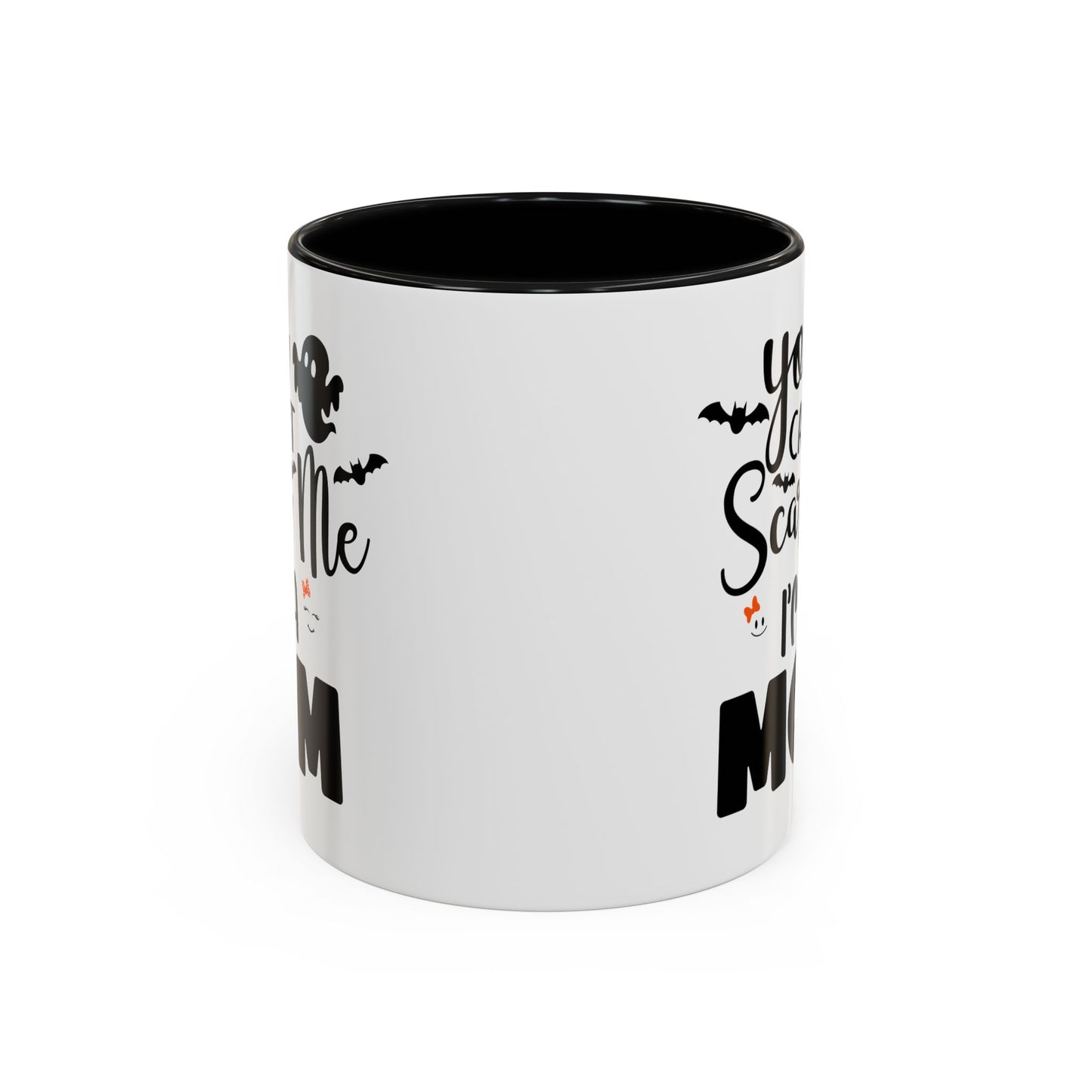 Halloween Mug - You Can't Scare Me I'm a Mom