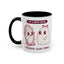 Humor Mug - I'm a good Ghoul I Deserve Good Things