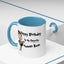 Birthday Mug - My Favorite Human Bean