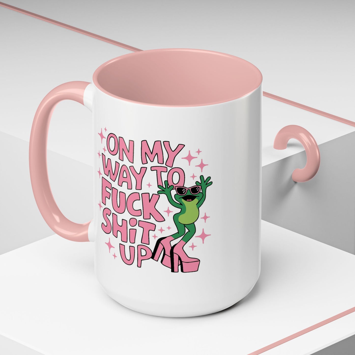Adult Mug - On My Way to Fuck Shit Up
