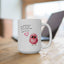 Wellness mug - May Today Be Filled