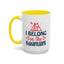 Adventure Mug - I Belong In The Mountains