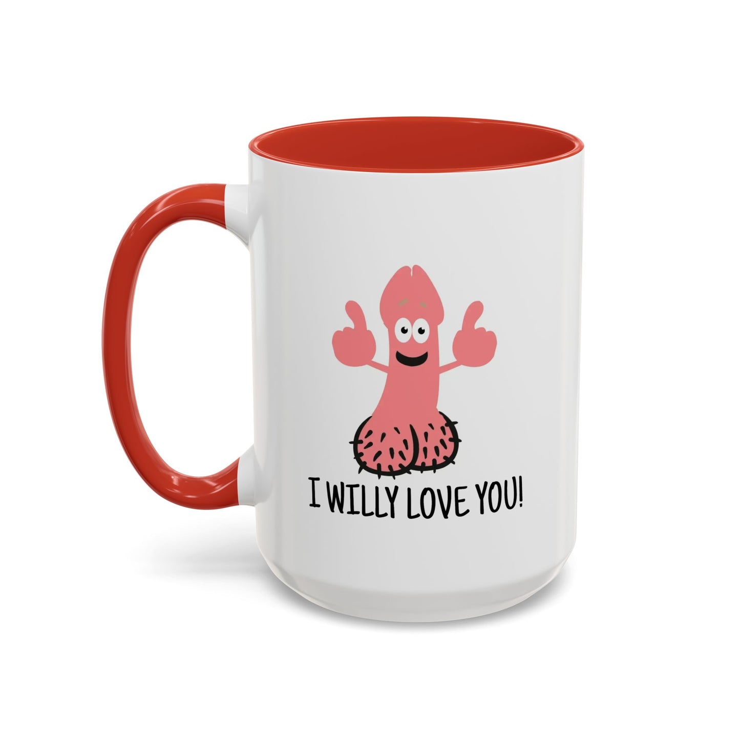 Adult Mug - I Willy Love You