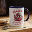 Humor Mug - Admit It Life Would Be Boring