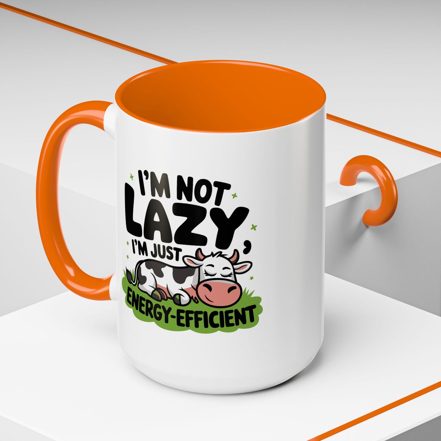 Humor Mug - I'm Not Lazy I'm Just Energy-Efficient