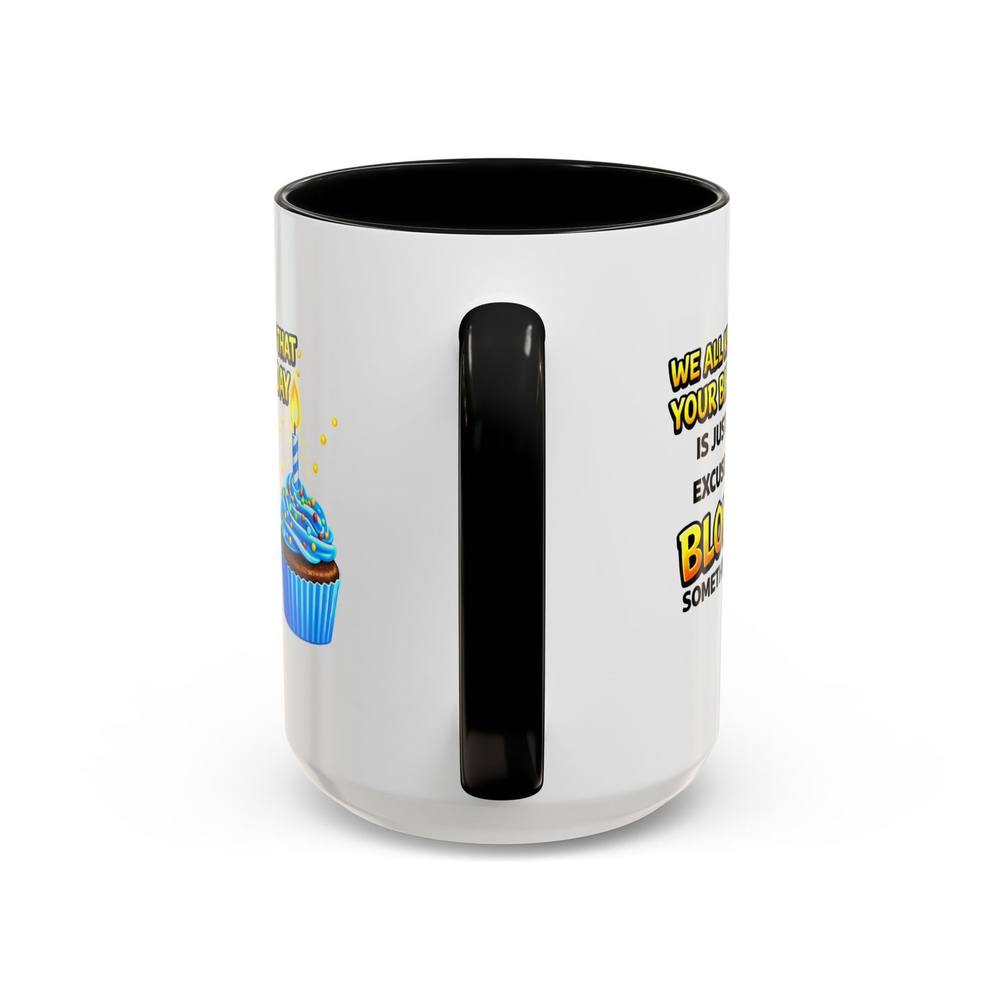 Birthday Mug - We All Know