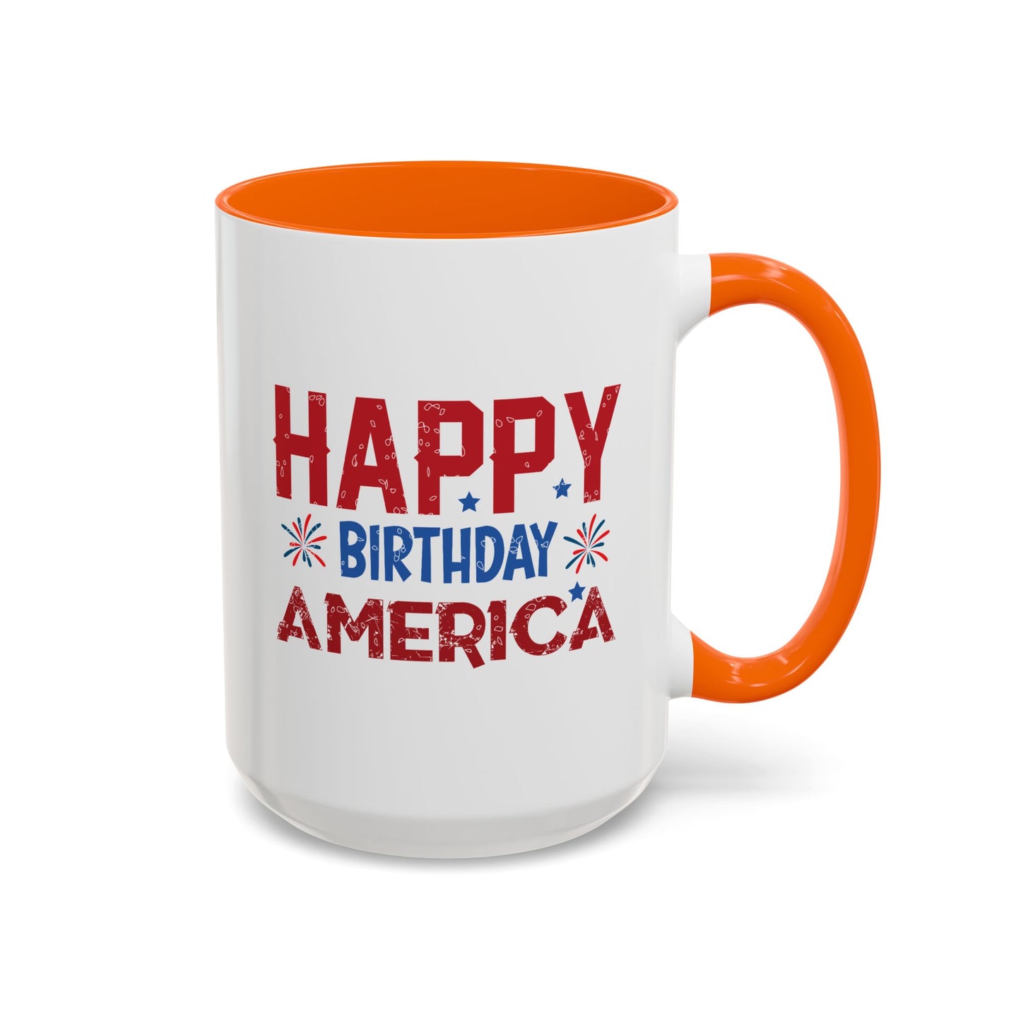 4th of July Mug - Happy Birthday America Celebrations