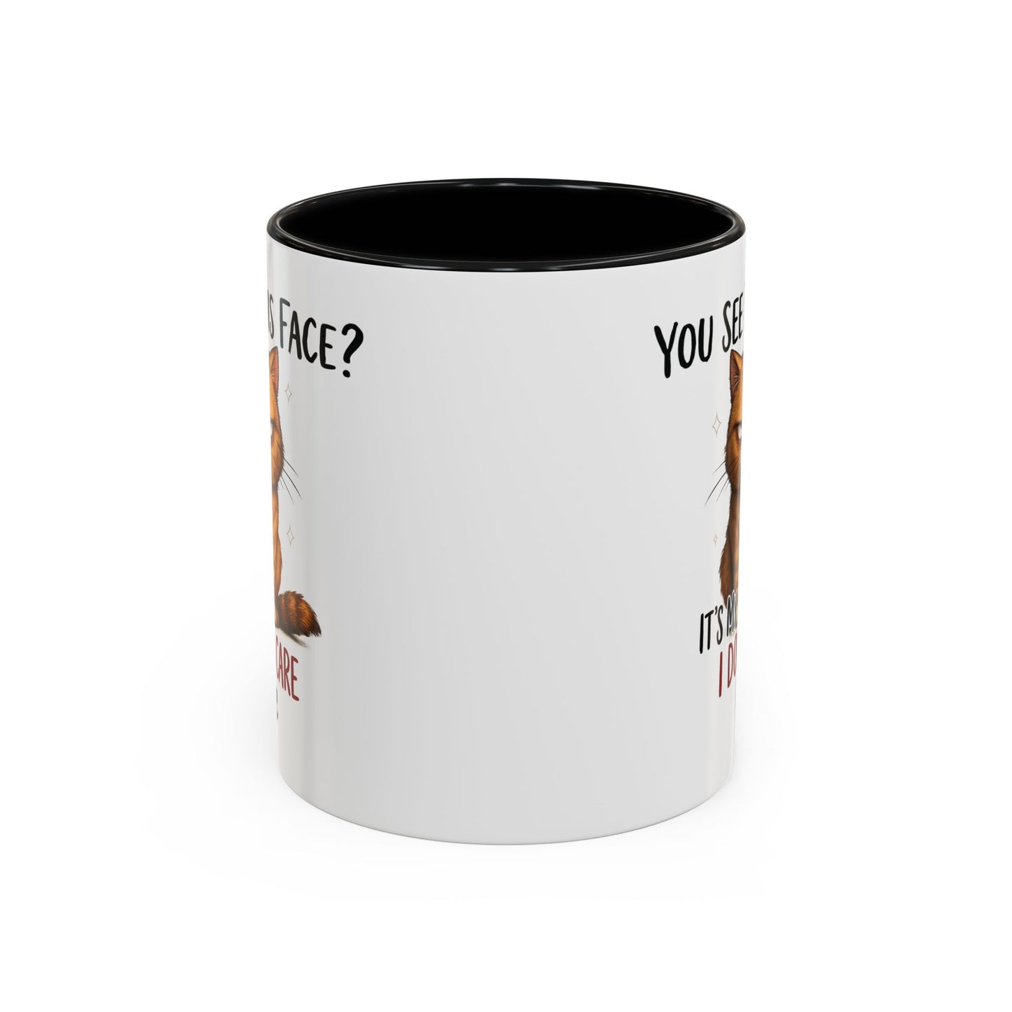 Animal Mug - You See This Face?