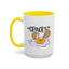 Humor Mug - You Crack Me Up