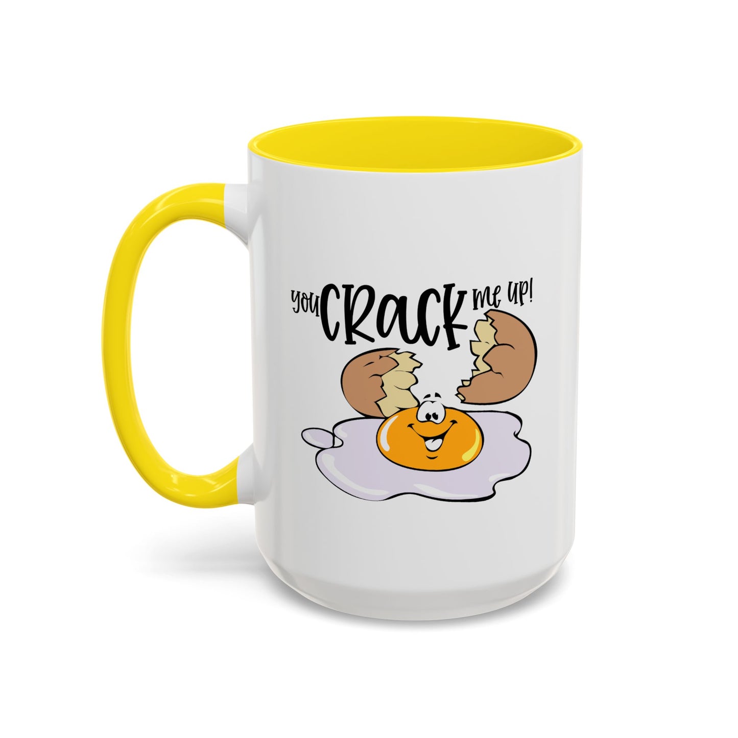 Humor Mug - You Crack Me Up
