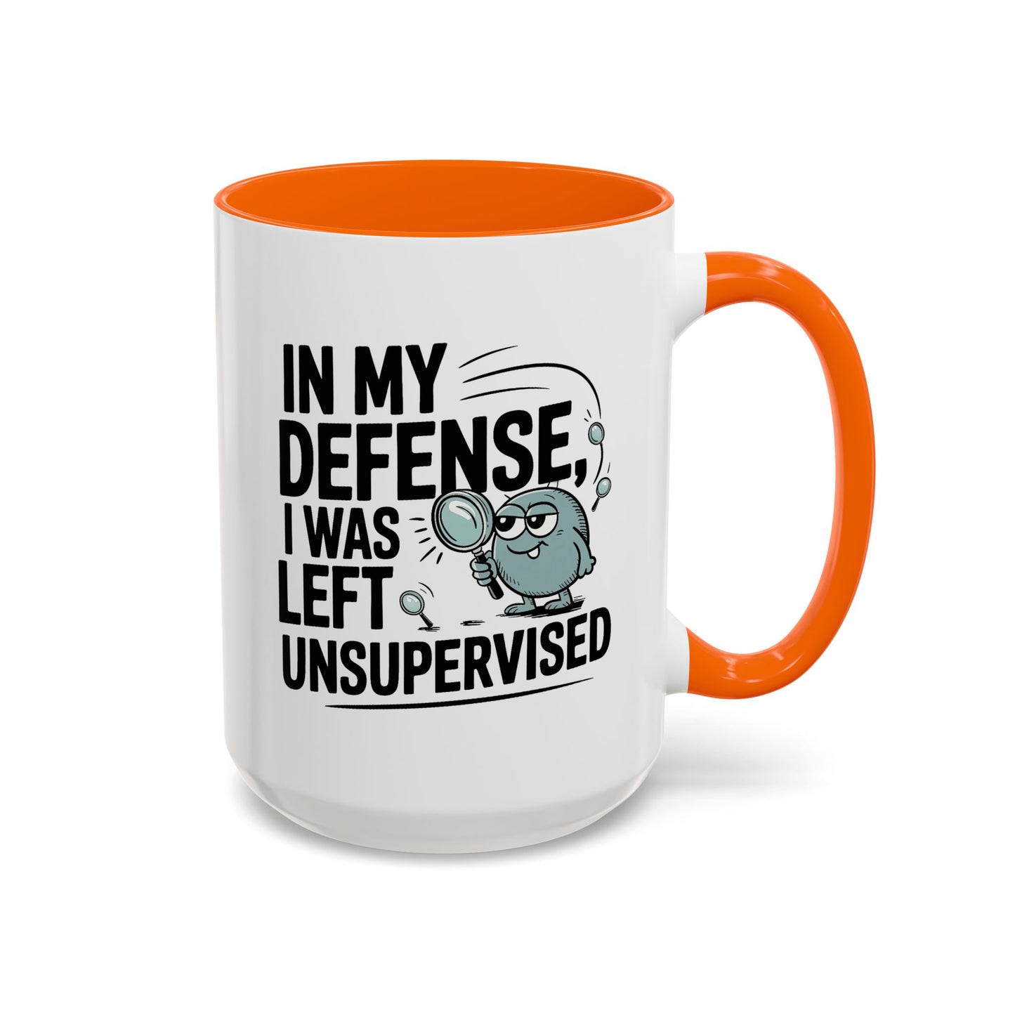 Humor Mug - In My Defense