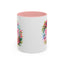 Mother's Day Mug - Best Mom Ever Floral