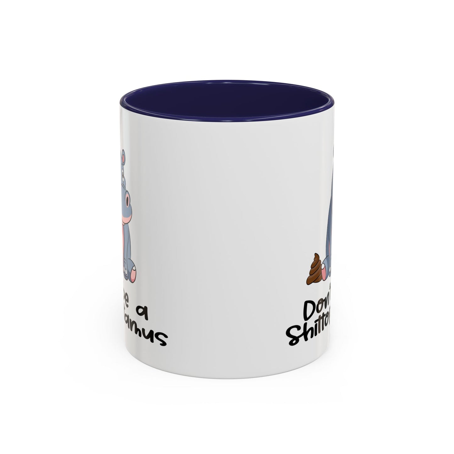 Adult Mug - Don't be a Shittopotomus